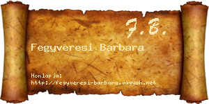 Fegyveresi Barbara névjegykártya